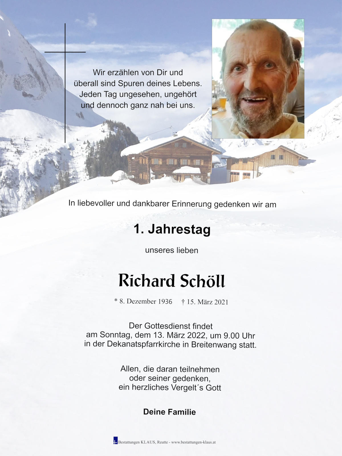 Richard Schöll, 13.03.2022 um 9.00 Uhr in der Dekanatspfarrkirche in Breitenwang statt